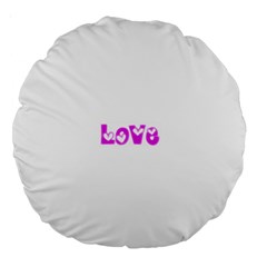 Pink Love Hearts Typography Large 18  Premium Round Cushions by yoursparklingshop