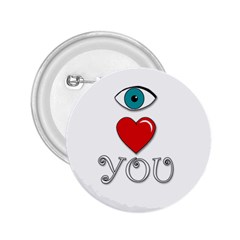 I Love You 2 25  Buttons by Valentinaart