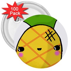 Kawaii Pineapple 3  Buttons (100 Pack)  by CuteKawaii1982