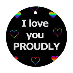 Proudly Love Ornament (round) 