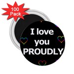 Proudly love 2.25  Magnets (100 pack)  Front