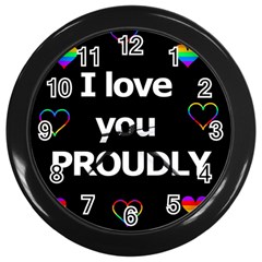 Proudly Love Wall Clocks (black)