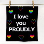 Proudly love Face Towel Front