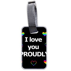 Proudly Love Luggage Tags (two Sides) by Valentinaart