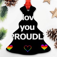 Proudly Love Christmas Tree Ornament (2 Sides)