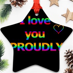 I Love You Proudly Ornament (star) 