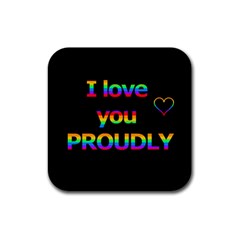 I Love You Proudly Rubber Square Coaster (4 Pack) 