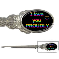 I Love You Proudly Letter Openers