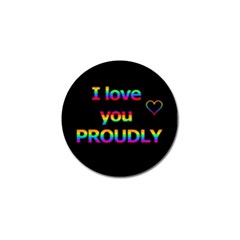 I Love You Proudly Golf Ball Marker by Valentinaart