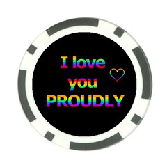 I Love You Proudly Poker Chip Card Guards by Valentinaart