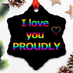 I Love You Proudly Ornament (snowflake) 