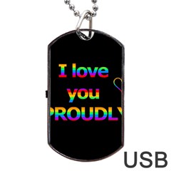 I Love You Proudly Dog Tag Usb Flash (one Side) by Valentinaart