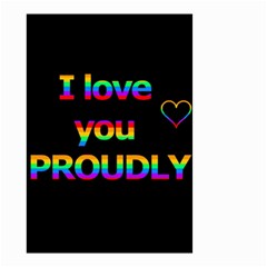 I Love You Proudly Small Garden Flag (two Sides) by Valentinaart