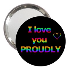 I Love You Proudly 3  Handbag Mirrors by Valentinaart