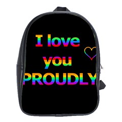 I Love You Proudly School Bags (xl)  by Valentinaart