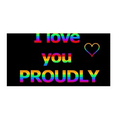 I Love You Proudly Satin Wrap by Valentinaart