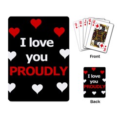 I Love You Proudly Playing Card by Valentinaart