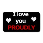 I love you proudly Medium Bar Mats 16 x8.5  Bar Mat