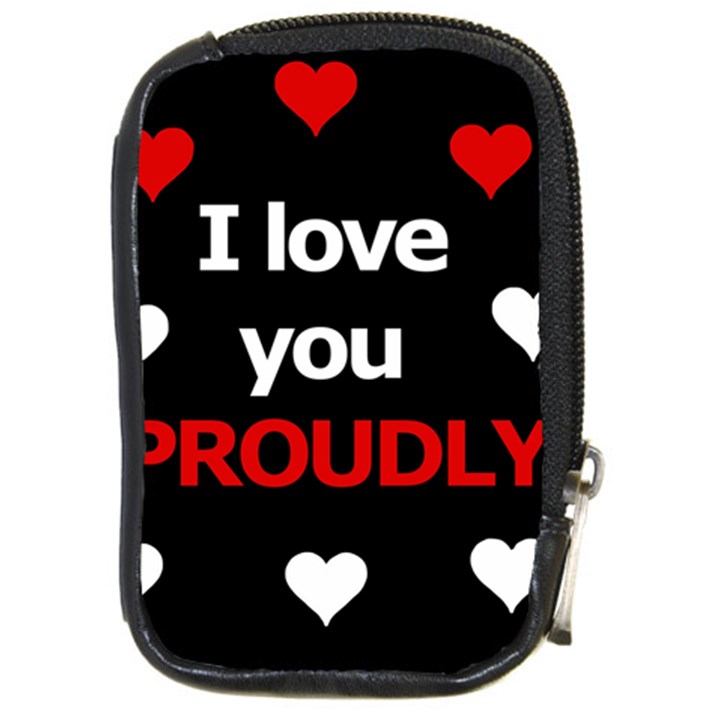 I love you proudly Compact Camera Cases