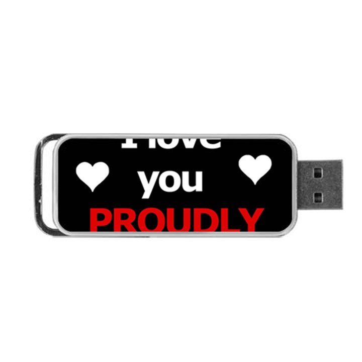 I love you proudly Portable USB Flash (One Side)