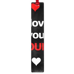 I Love You Proudly Large Book Marks by Valentinaart