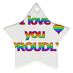 I Love You Proudly 2 Star Ornament (two Sides) 