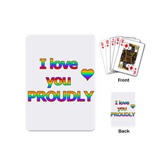 I Love You Proudly 2 Playing Cards (mini)  by Valentinaart