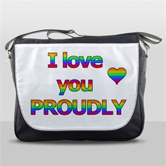 I Love You Proudly 2 Messenger Bags