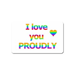 Proudly Love Magnet (name Card) by Valentinaart