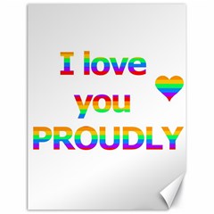 Proudly Love Canvas 18  X 24  