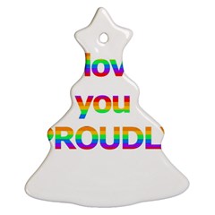 Proudly Love Ornament (christmas Tree)