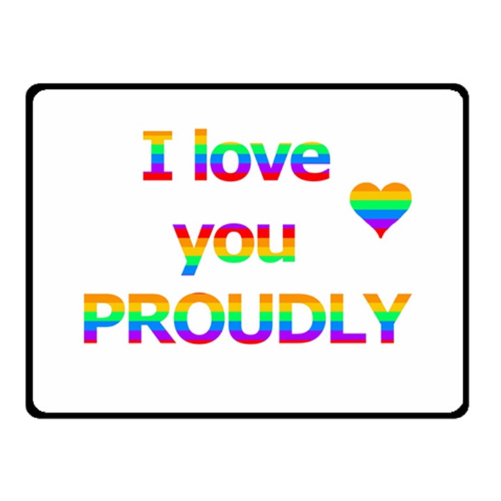 Proudly love Double Sided Fleece Blanket (Small) 