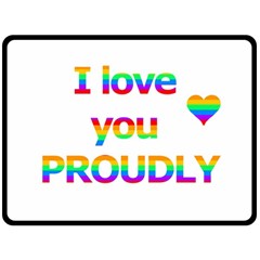 Proudly Love Double Sided Fleece Blanket (large) 