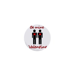 Be Mine Valentine 1  Mini Buttons by Valentinaart