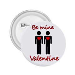 Be Mine Valentine 2 25  Buttons