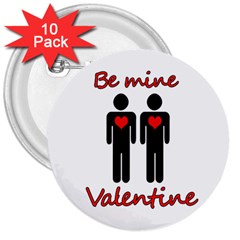 Be Mine Valentine 3  Buttons (10 Pack)  by Valentinaart