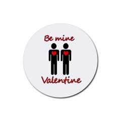 Be Mine Valentine Rubber Coaster (round)  by Valentinaart