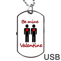 Be Mine Valentine Dog Tag Usb Flash (two Sides)  by Valentinaart