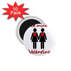 Be My Valentine 2 1 75  Magnets (10 Pack) 