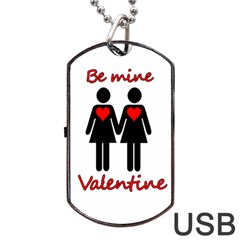 Be My Valentine 2 Dog Tag Usb Flash (one Side) by Valentinaart