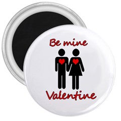 Be Mine Valentine 3  Magnets