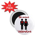 Be mine Valentine 1.75  Magnets (10 pack)  Front