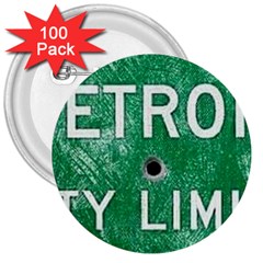 Detroit City Limits 3  Buttons (100 Pack)  by DetroitCityLimits