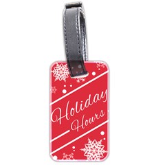 Winter Holiday Hours Luggage Tags (two Sides) by Amaryn4rt