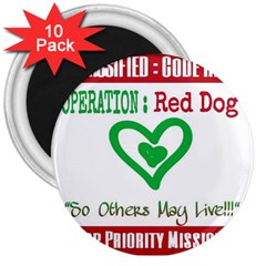 Oprd1 3  Magnets (10 Pack)  by OperationRedDog