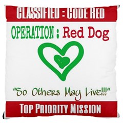 Oprd1 Large Cushion Case (two Sides) by OperationRedDog