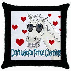 Don t Wait For Prince Sharming Throw Pillow Case (black) by Valentinaart