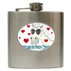 Don t Wait For Prince Sharming Hip Flask (6 Oz) by Valentinaart