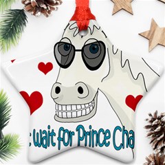 Don t Wait For Prince Sharming Star Ornament (two Sides)  by Valentinaart