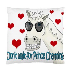 Don t Wait For Prince Sharming Standard Cushion Case (two Sides) by Valentinaart